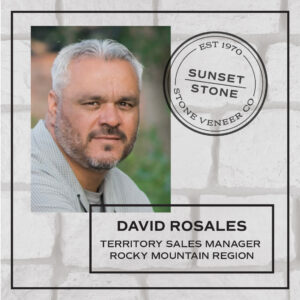 Sunset Stone's new territory sales manager for the Rocky Mountain Region